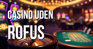 Casino Online Uden om Rufus - Dit Ultimative Valg